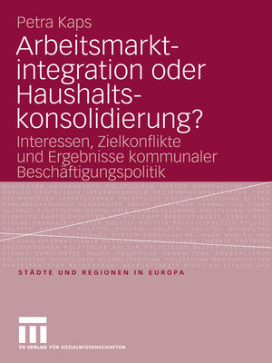 cover image of Arbeitsmarktintegration oder Haushaltskonsolidierung?